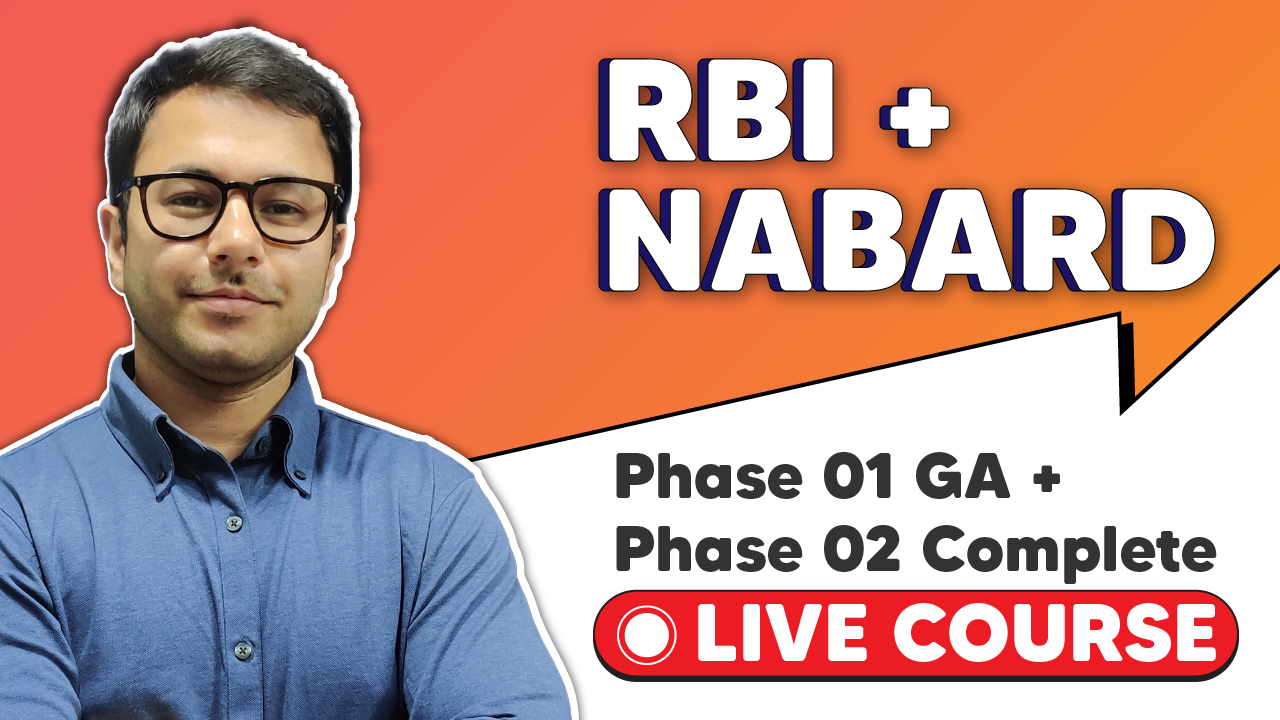 Complete Course of RBI & NABARD for Phase 1 GA & Phase 2